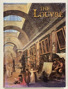 Bonfante-Warren, Alexandra. The Louvre. New York : Beaux arts ed., . - 320 с. : ил., цв. ил.