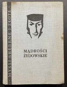 Дрозджинский Александр. Еврейские мудрости. Мысли серебряные и золотые. польск. яз. 1961г. - 180 с.