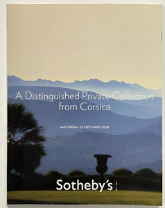 [Каталог аукциона Сотбис] Sotheby’s. A distinguished Private Collection from Corsica. Amsterdam. 29 September 2009