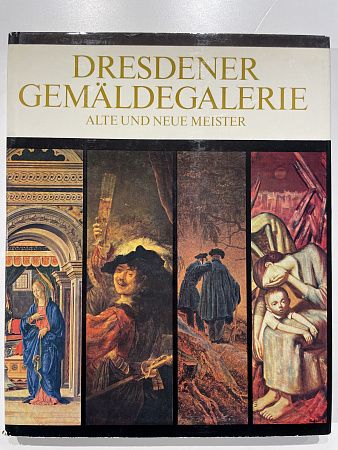 Dresdener Gemaldegalerie. Alte und neue Meister Дрезденская картинная галерея. Старые и новые мастера. На немец. яз. 1978 г.