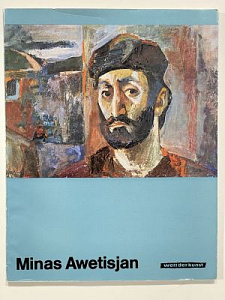 Igitjan G. S. Minas Awetisjan - Berlin, 1975. - 46, [2] с. : ил., цв. ил. нем. яз. Генрих Игитян. Минас Аветисян. Берлин, 1975 г.